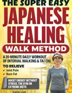 The Super Easy Japanese Healing Walk Method