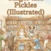 The Tale of Ginger and Pickles (Illustrated)