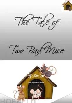 The Tale of Two Bad Mice