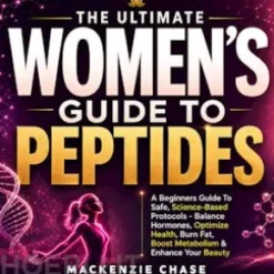 The Ultimate Women’s Guide to Peptides