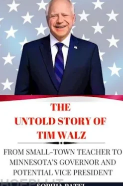 The Untold Story of Tim Walz