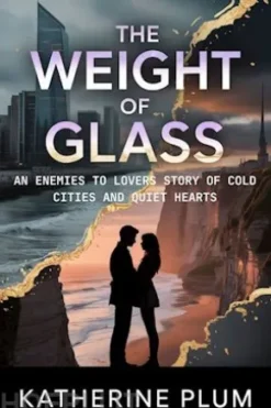 The Weight Of Glass