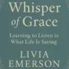 The Whisper of Grace