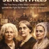 The Women ofSeneca Falls