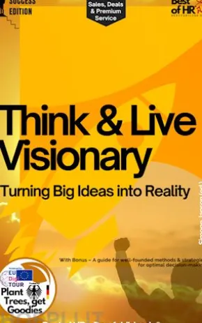 Think & Live Visionary – Turning Big Ideas into Reality