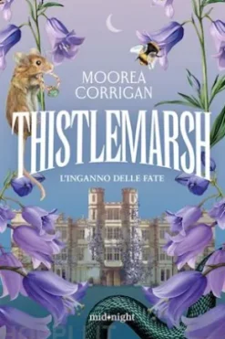 Thistlemarsh. L'inganno delle fate