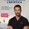 Ti (s)consiglio l'estetica