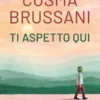 Ti aspetto qui