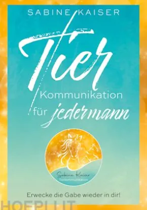 Tierkommunikation für jedermann