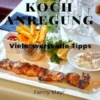 Tipps rund ums Essen und Kochen