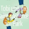 Tobi und die alte Kastanie im Park