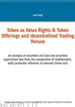 Token como Derechos de Valor & Ofertas de Token y Centros de Comercio Descentralizados