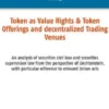 Token como Direitos de Valor & Token Offerings e Centros Comerciais Descentralizados