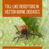 Toll-Like Receptors in Vector-Borne Diseases