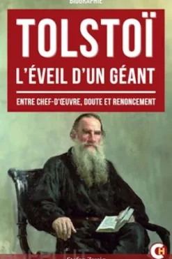 Tolstoï, L’Éveil d’un Géant