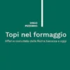 Topi nel formaggio