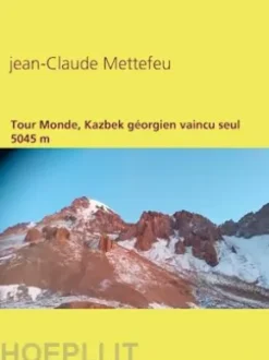 Tour Monde, Kazbek géorgien vaincu seul 5045 m