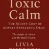 Toxic Calm