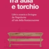 Tra aula e torchio