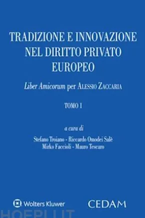 Tradizione e innovazione nel diritto privato europeo