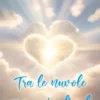Tra le nuvole un raggio di sole