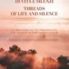 Trame di Vita e Silenzi - Threads of Life and Silence