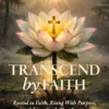 Transcend by Faith