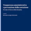 Trasparenza amministrativa e prevenzione della corruzione