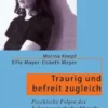 Traurig und befreit zugleich