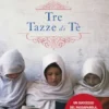 Tre tazze di tè