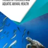 Trends in Fisheries and Aquatic Animal Health