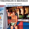 Triathlon e Ironman. La psicologia del triatleta