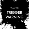 Trigger Warning