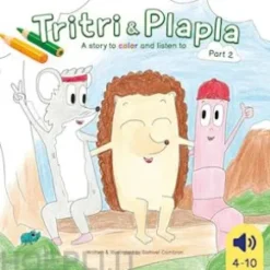 Tritri & Plapla - A story to color and listen to