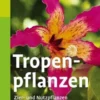 Tropenpflanzen
