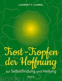 Trost-Tropfen der Hoffnung