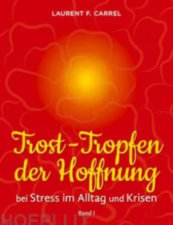 Trost-Tropfen der Hoffnung