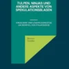 Tulpen, Ninjas und andere Aspekte von Spekulationsblasen
