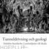 Tunneldrivning och geologi