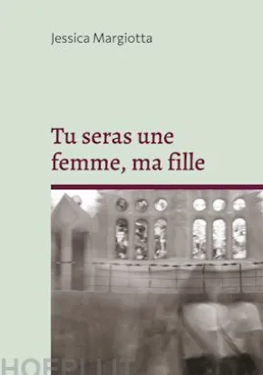 Tu seras une femme, ma fille
