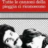 Tutte le canzoni della pioggia ci riconoscono