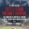 Tutte le strade portano a Liverpool