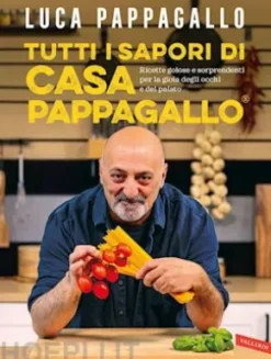 Tutti i sapori di Casa Pappagallo