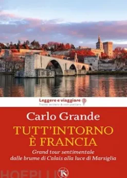 Tutt’intorno è Francia