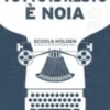 Tutto il resto è noia
