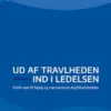 Ud af travlheden - ind i ledelsen