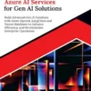 Ultimate Azure AI Services for Gen AI Solutions
