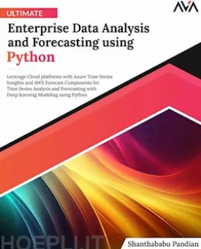 Ultimate Enterprise Data Analysis and Forecasting using Python