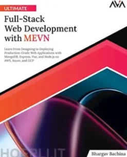 Ultimate Full-Stack Web Development with MEVN