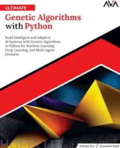 Ultimate Genetic Algorithms with Python